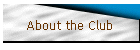 About the Club